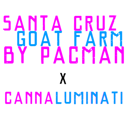 Santa Cruz Goat Farm / Cannaluminati Collabs